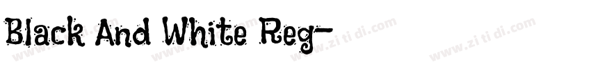 Black And White Reg字体转换